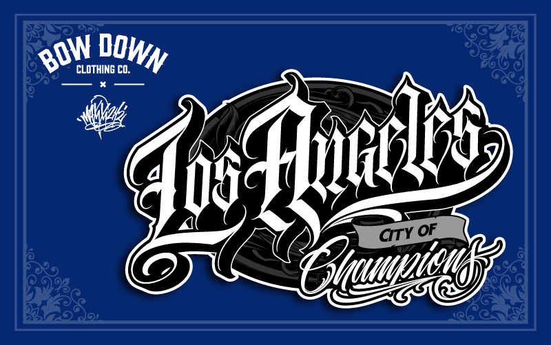 BOW DOWN x MAXX242 LA City of Champions