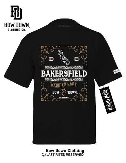 BAKERSFIELD MADE TO LAST