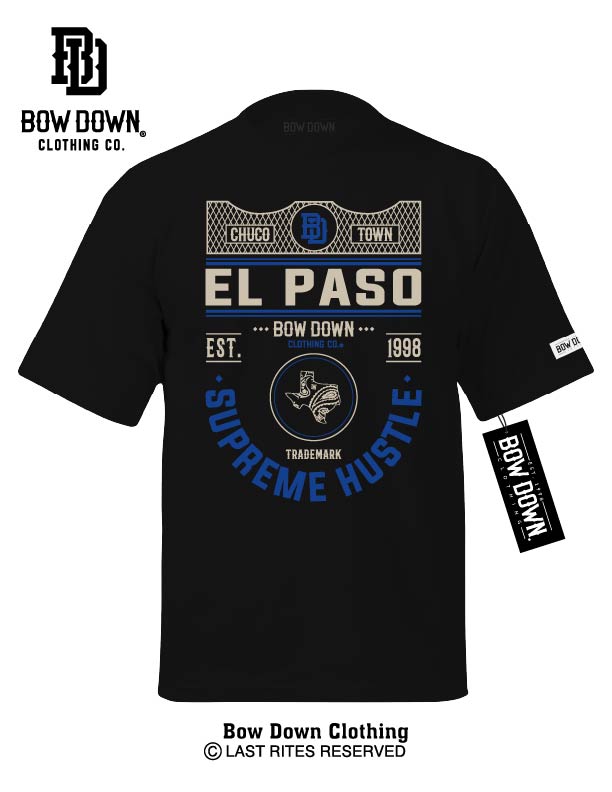 EL PASO SUPREME HUSTLE
