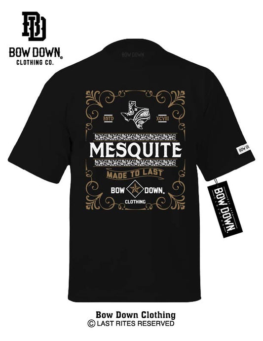 MESQUITE MADE TO LAST