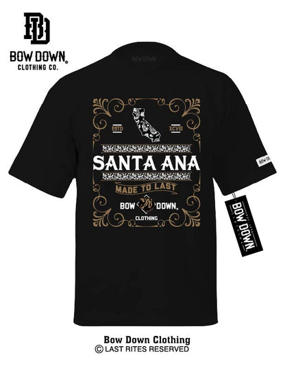 SANTA ANA MADE TO LAST