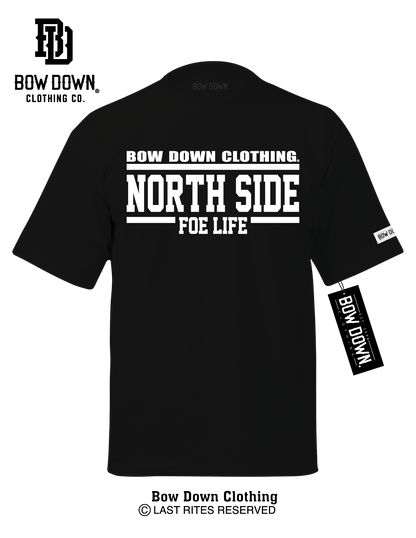 NORTH SIDE FOE LIFE
